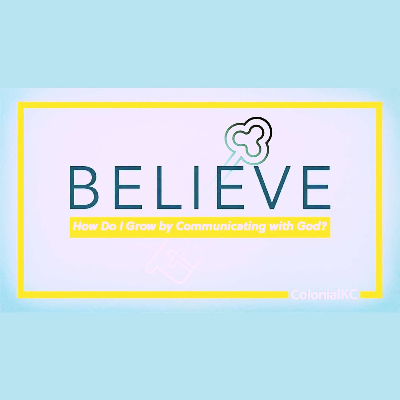 18 - Believe - Pastor Jim West - What Gifts And Skills Has God Given Me To Serve? episode artwork