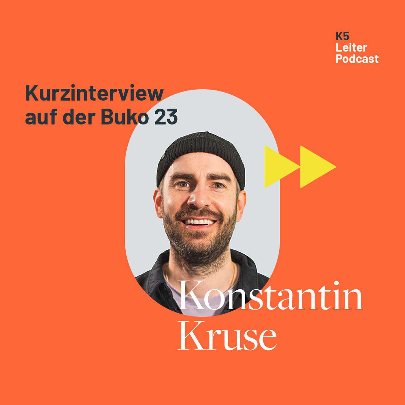 K5 Leiterpodcast - Buko23 Spezial - mit Konstantin Kruse