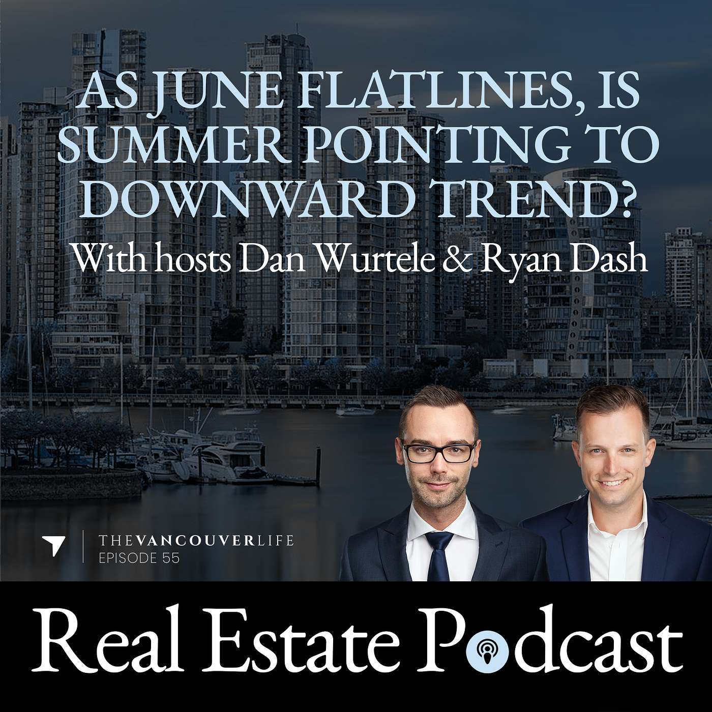 The Vancouver Life Real Estate Podcast
