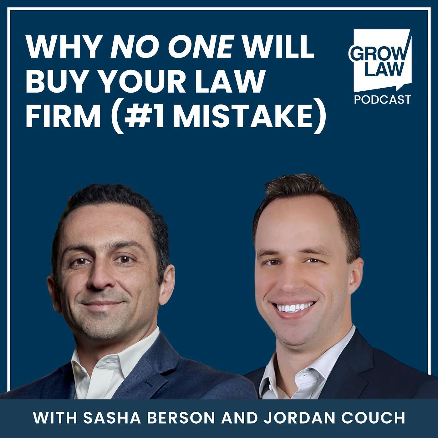 Reality Check: Why *No One* Will Buy Your Law Firm (#1 Mistake) — with Jordan Couch