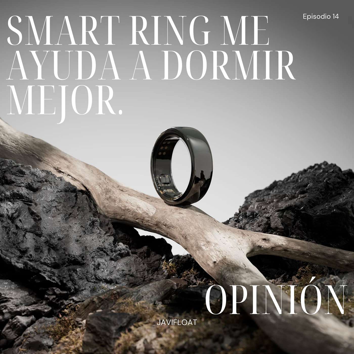 Los Smart Rings: Transformando el Sueño y la Salud. Mi experiencia Oura Ring.