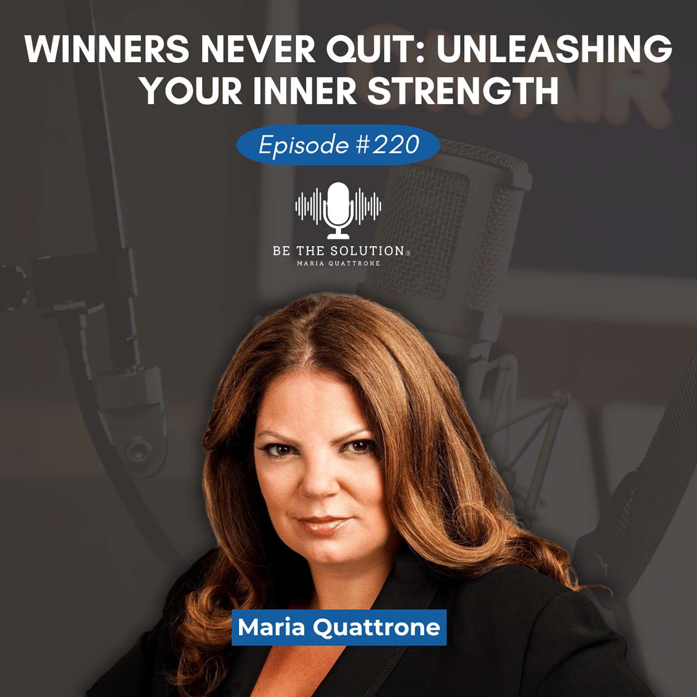 220. Winners Never Quit: Unleashing Your Inner Strength