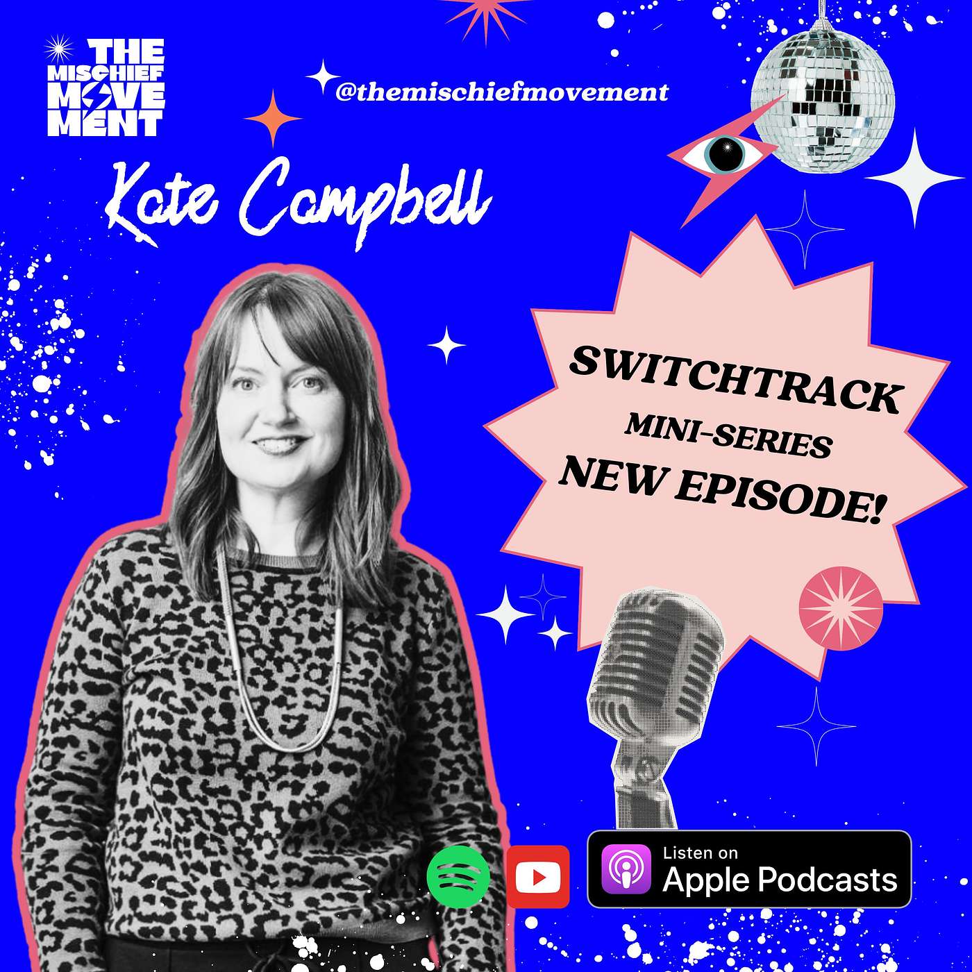 Ep.80 SWITCHTRACK: Kate Campbell Swaps Solo Creativity For Team Innovation