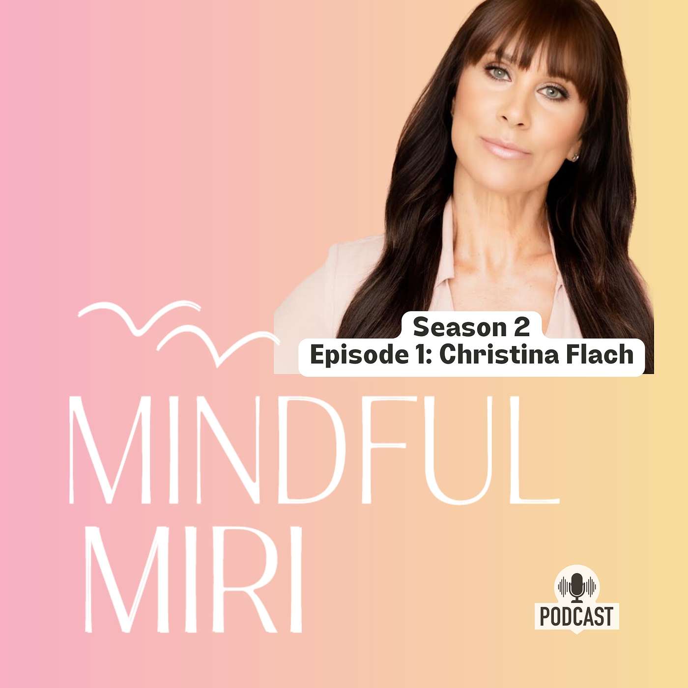Mindful Miri Podcast
