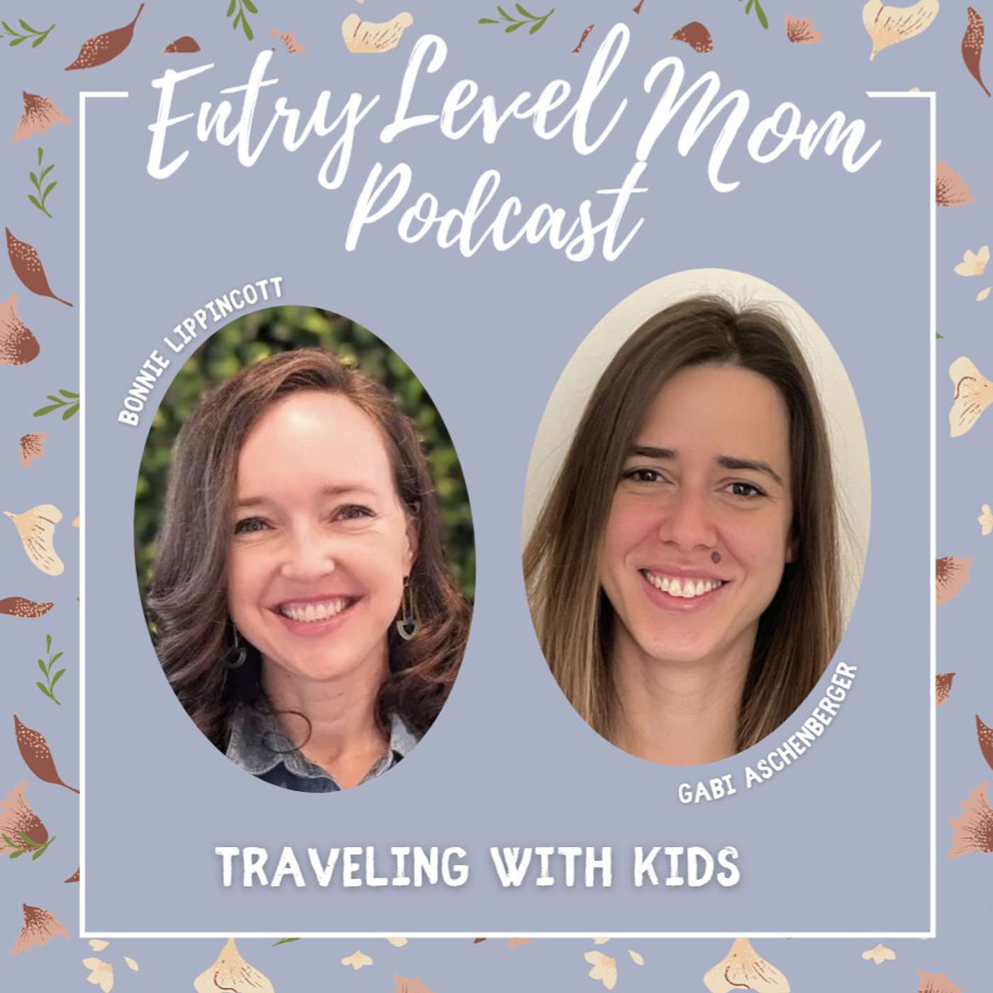 Entry Level Mom Podcast