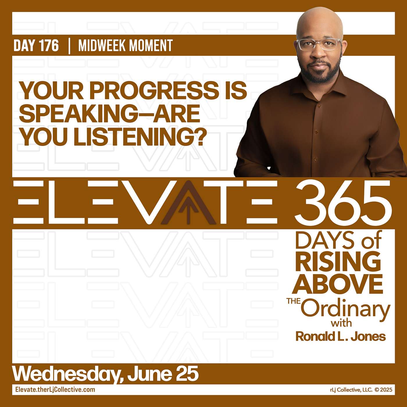 Day 176: Your Progress Is Speaking—Are You Listening?
