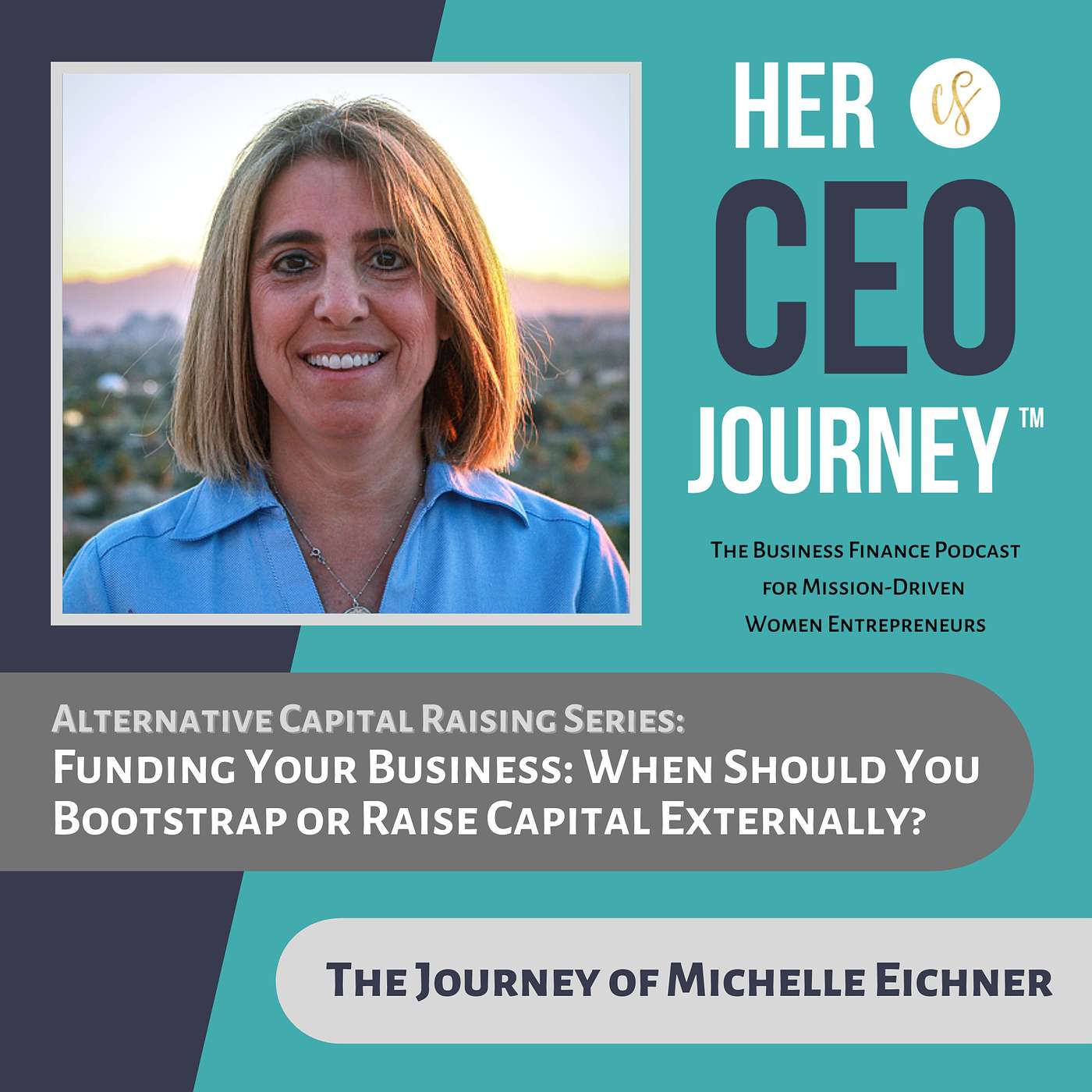 Her CEO Journey™: The Business Finance Podcast for Mission-Driven Women Entrepreneurs
