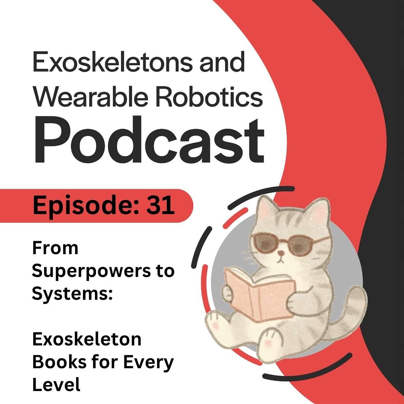 Episode 31 - From Superpowers to Systems: Exoskeleton Books for Every Level