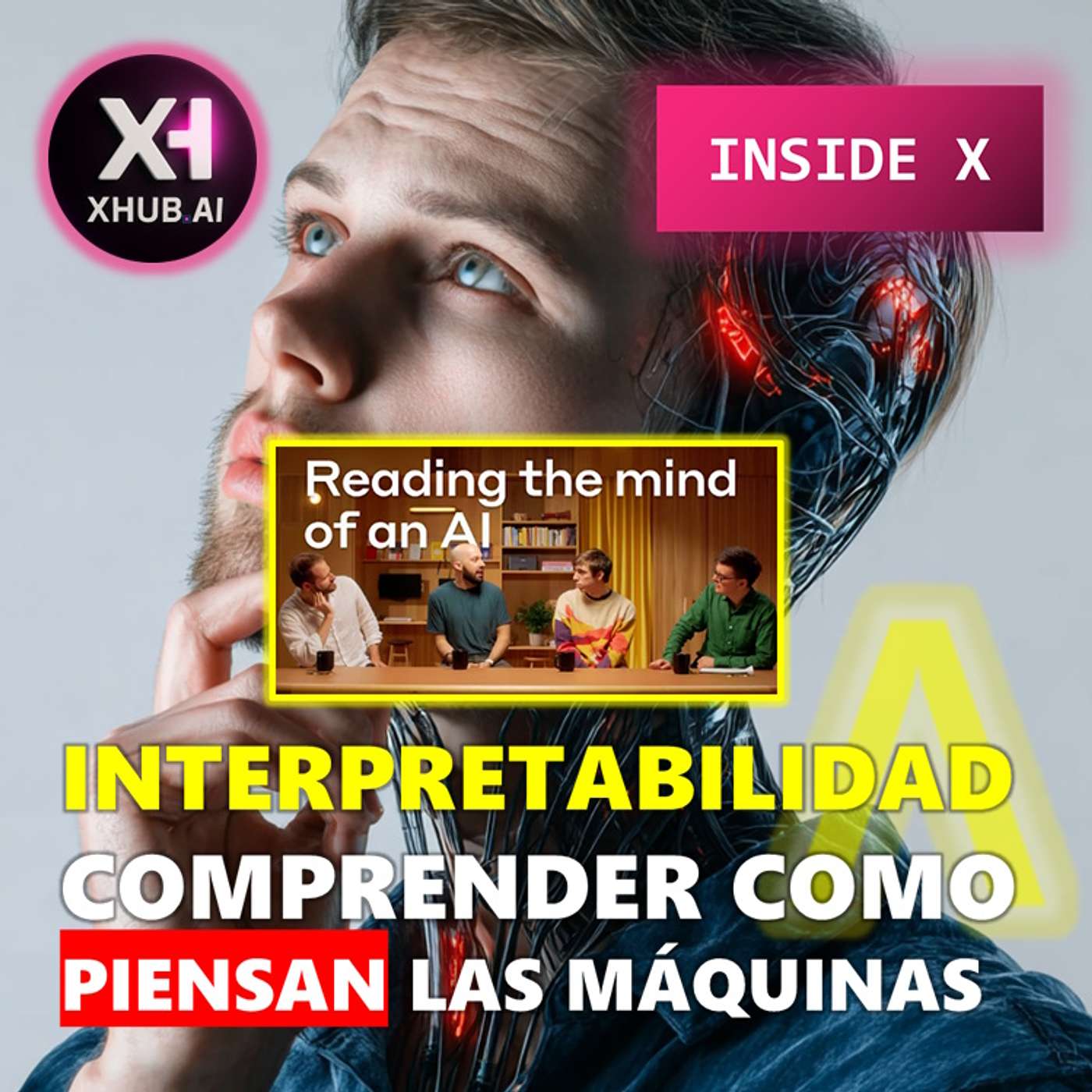 T5.E201. INSIDE X INTERPRETABILIDAD Comprender como piensan las máquinas