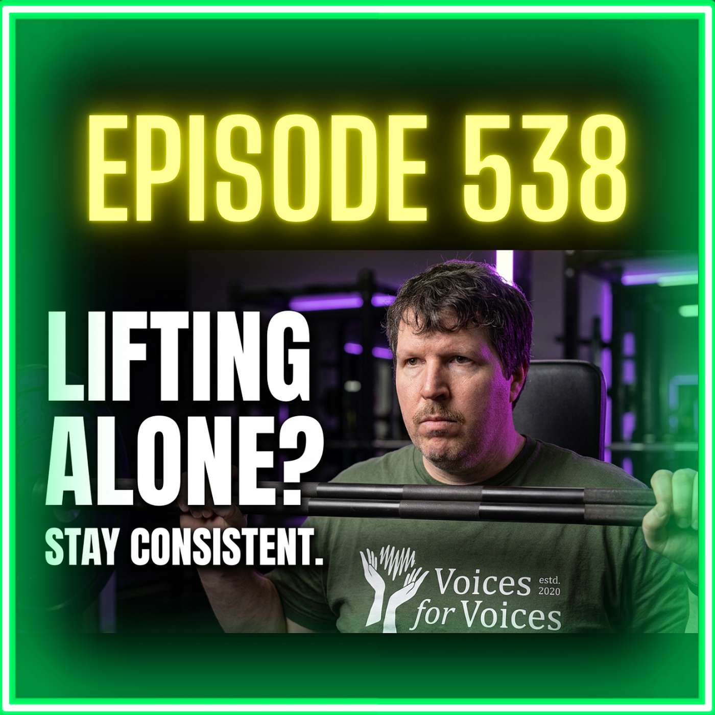 Motivation Without A Lifting Partner | Staying Consistent When You'd Rather Skip | Episode 538