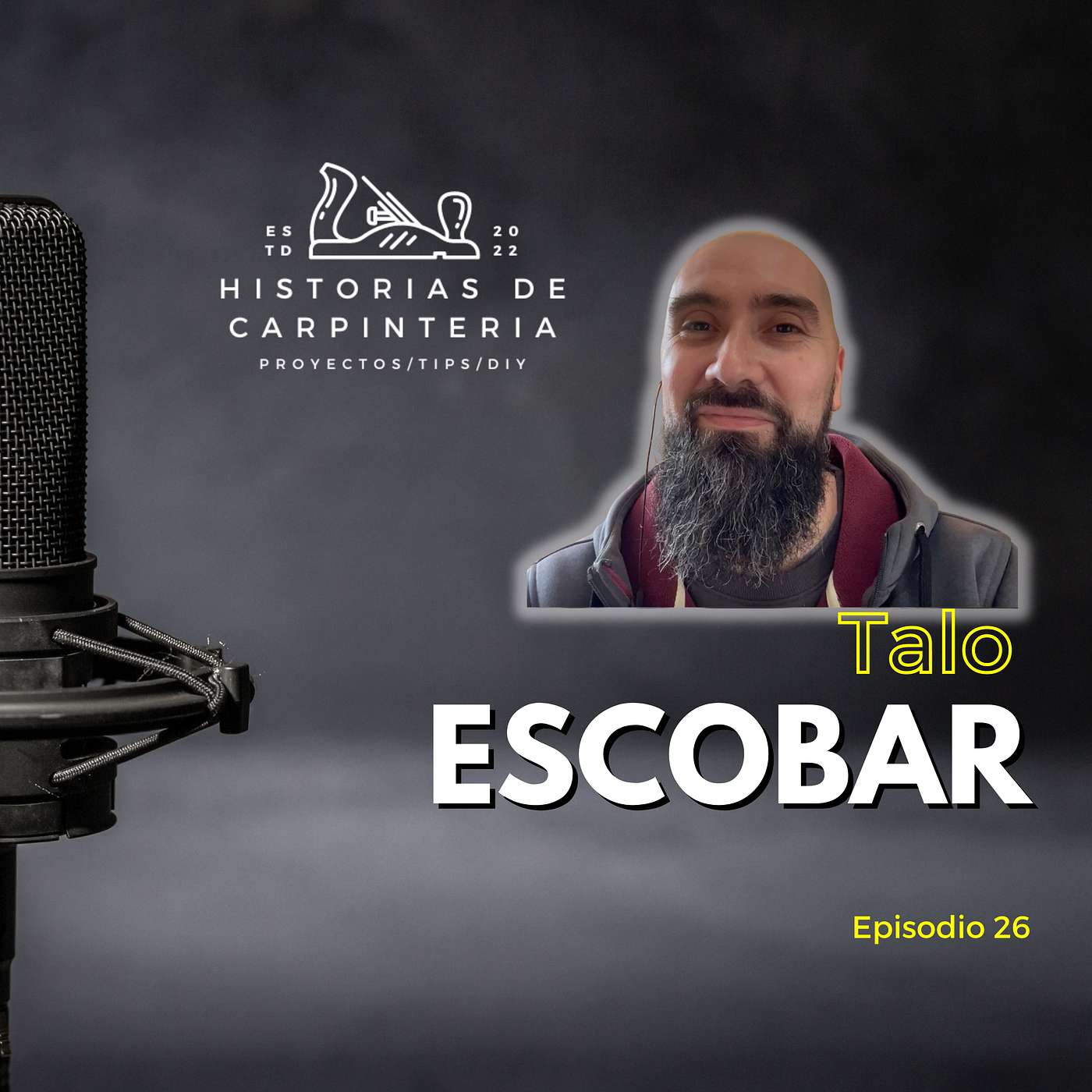 Episode 26 - Talo Escobar