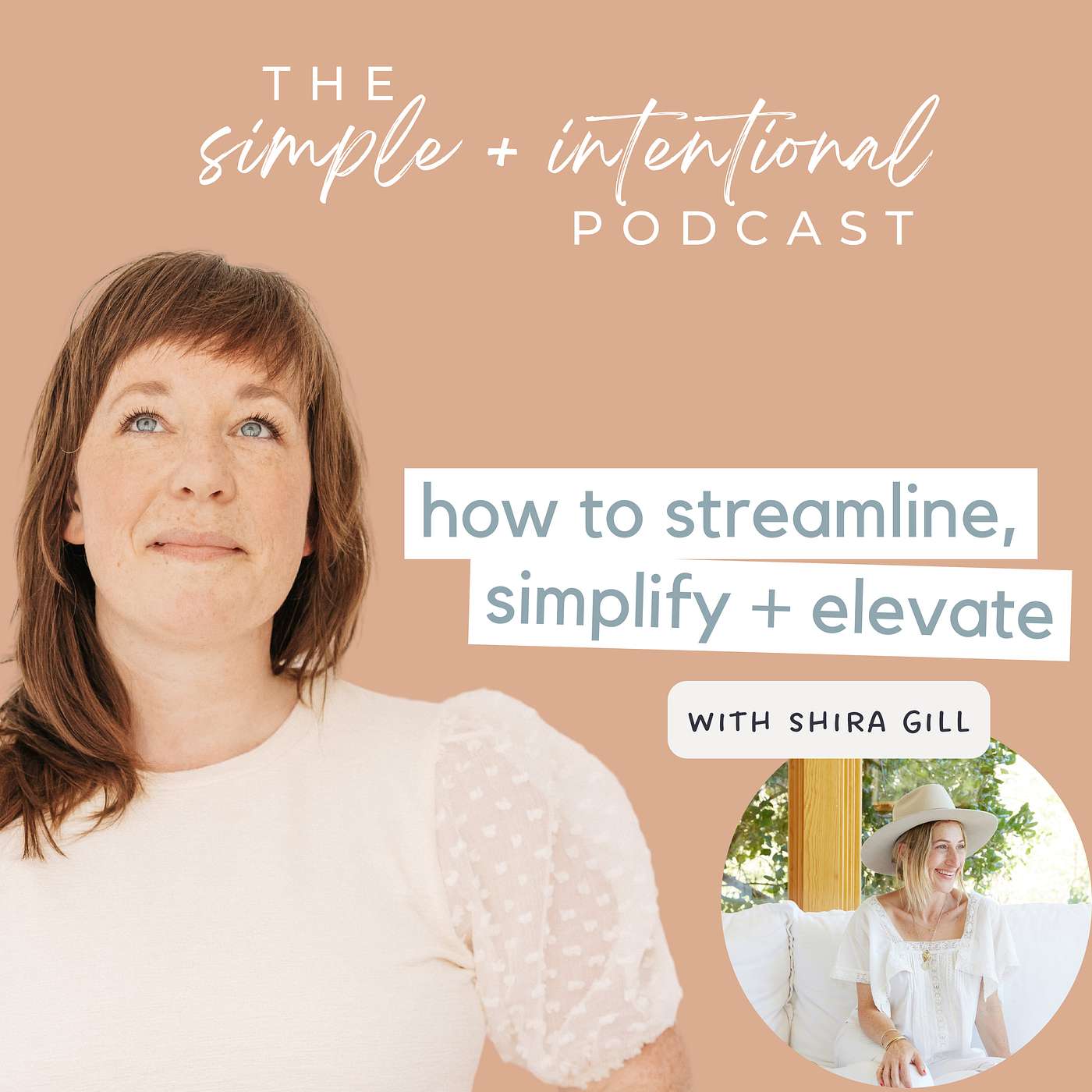 How to Streamline, Simplify + Elevate with Shira Gill
