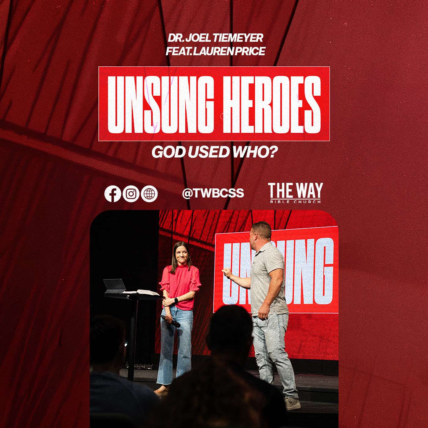 God used WHO? | Unsung Heroes | Dr. Joel Tiemeyer feat. Lauren Price