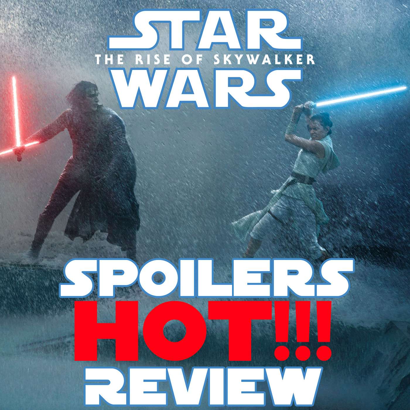 Special: The Rise Of Skywalker SPOILERS HOT Review! Pt. 1