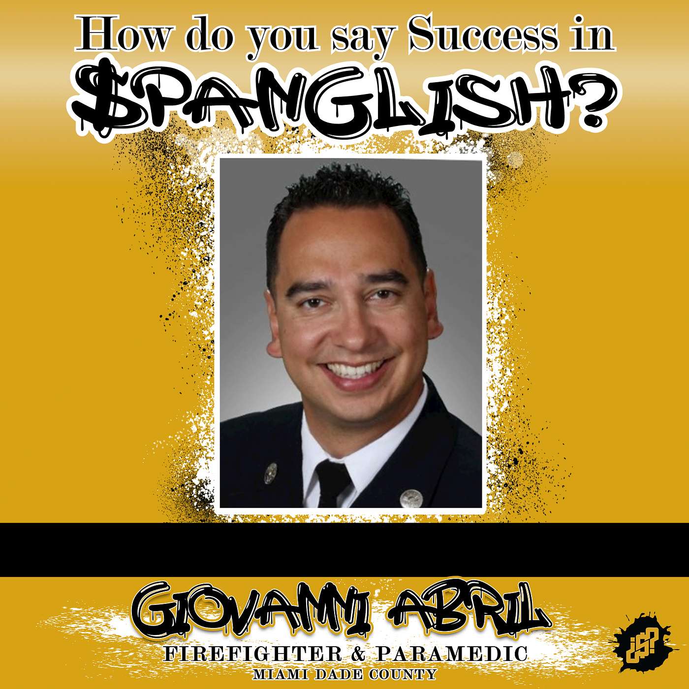 The Flames of Determination: Colombian Immigrant to Miami Firefighter - Giovanni Abril