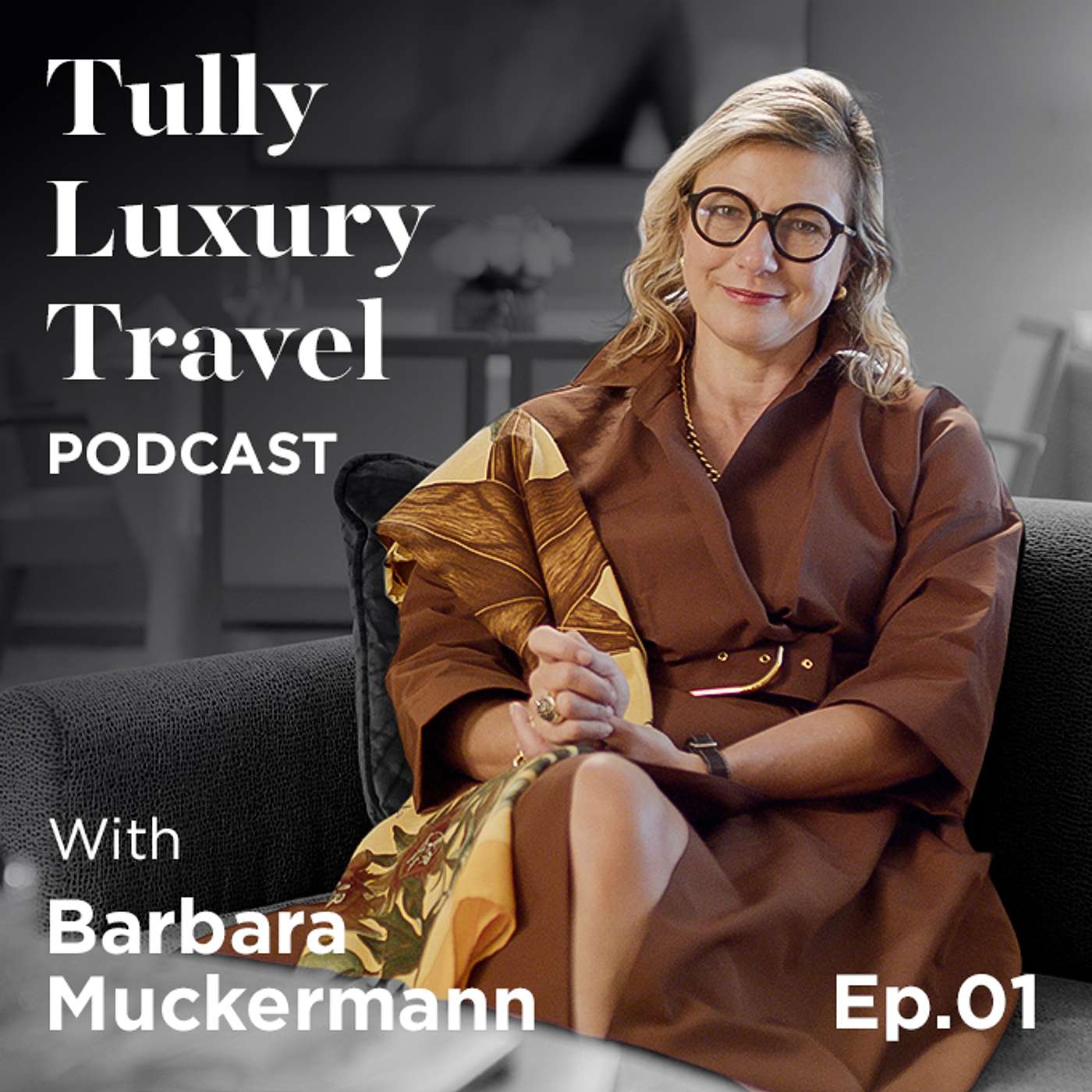Tully Luxury Travel Podcast