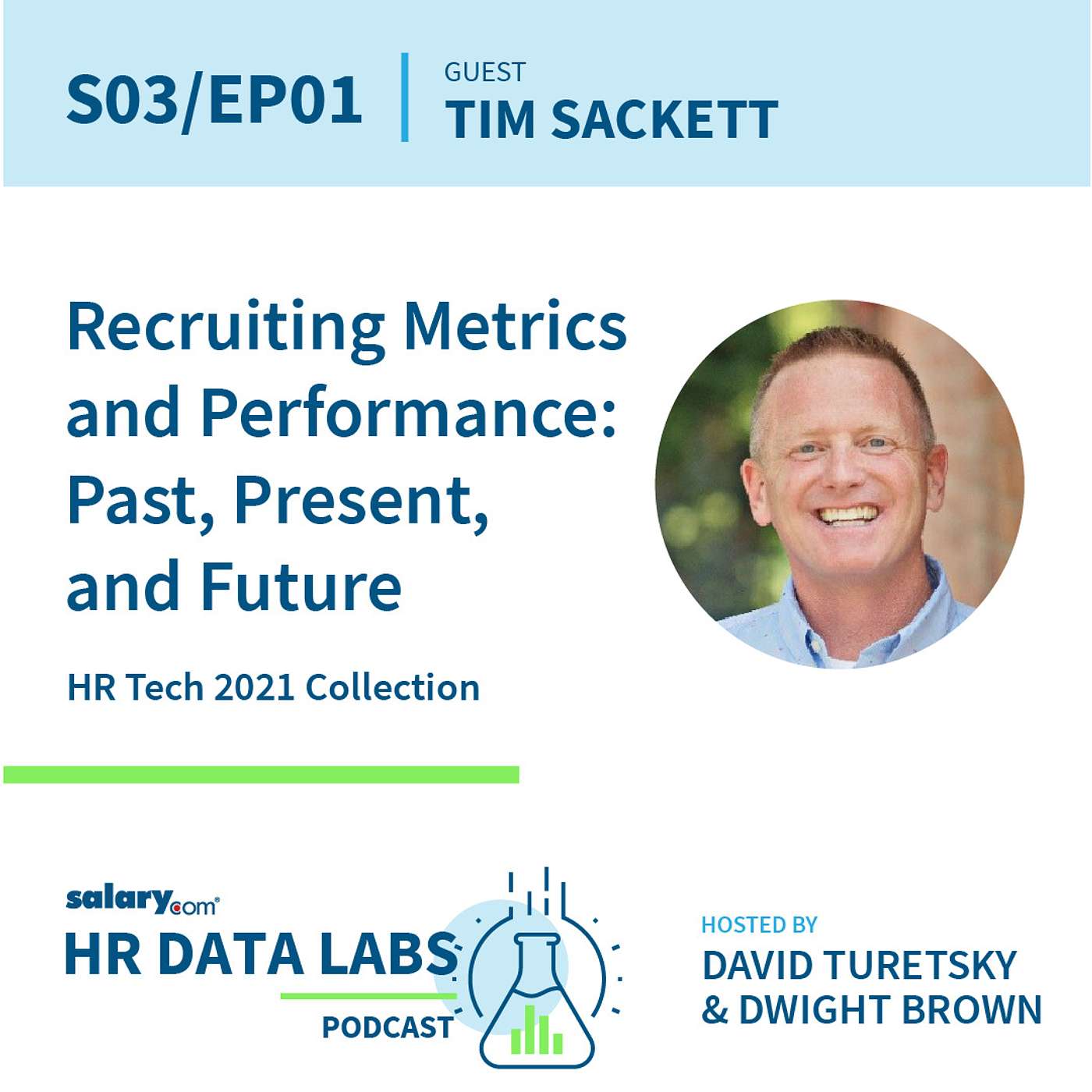 cover of episode Tim Sackett - HR Tech 2021 Series - Recruiting Metrics and Performance: Past, Present, and Future