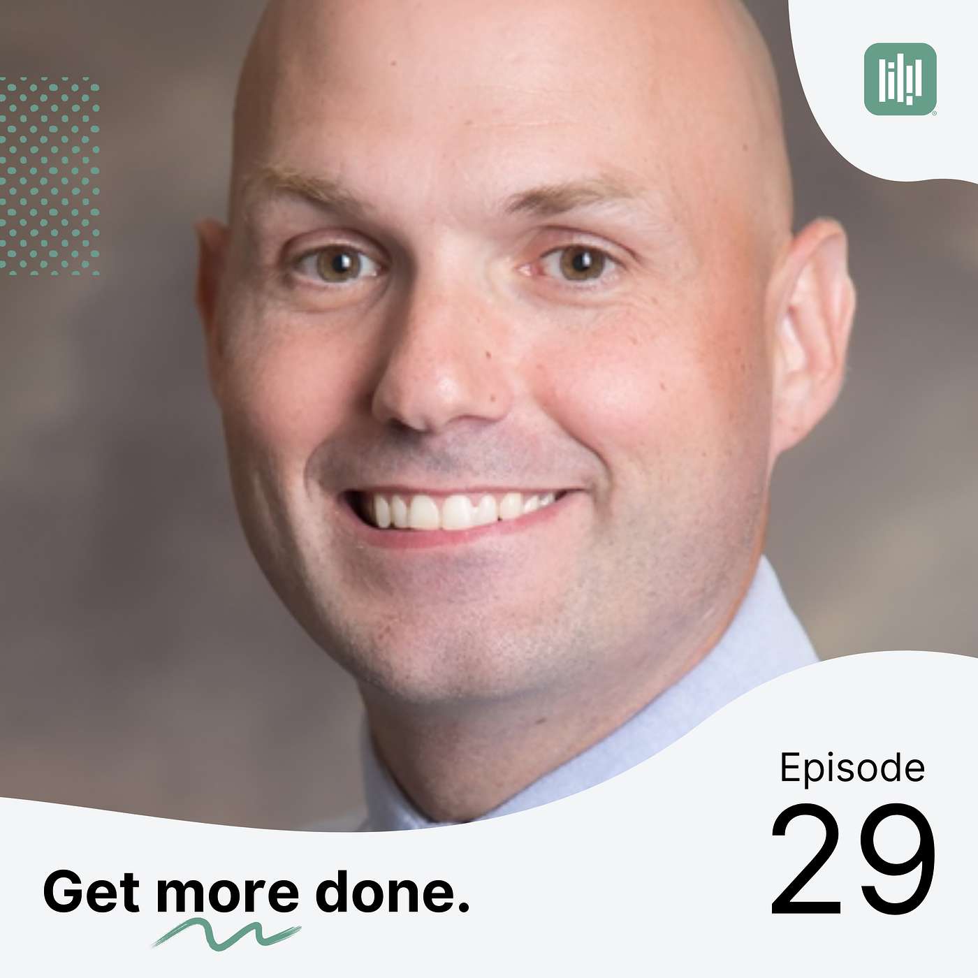 Get More Done