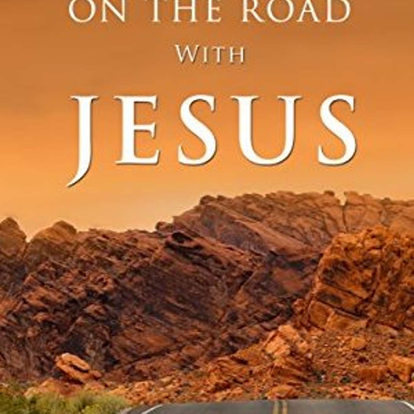 LENTEN JOURNEY WITH JESUS--DAY 22