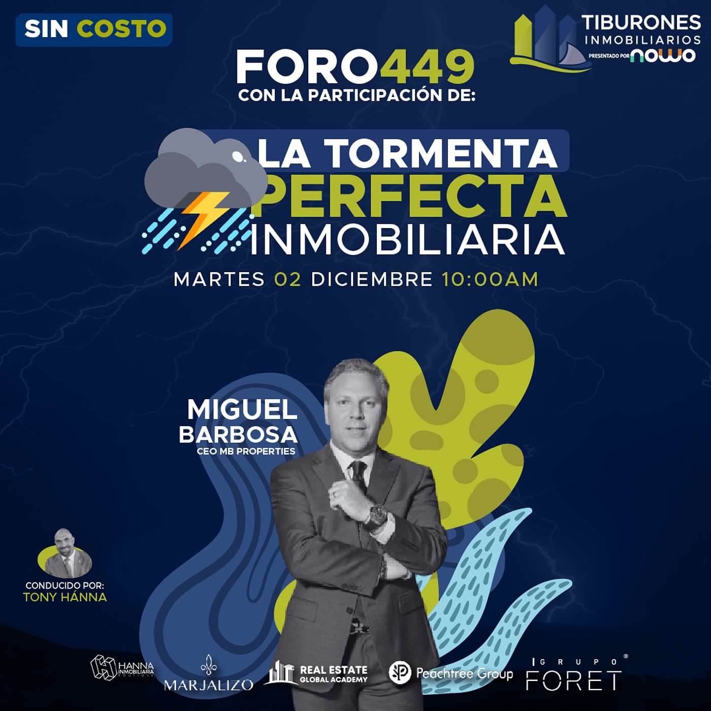 FORO 449 - La Tormenta Perfecta Inmobiliaria FORO 449 - La Tormenta Perfecta Inmobiliaria