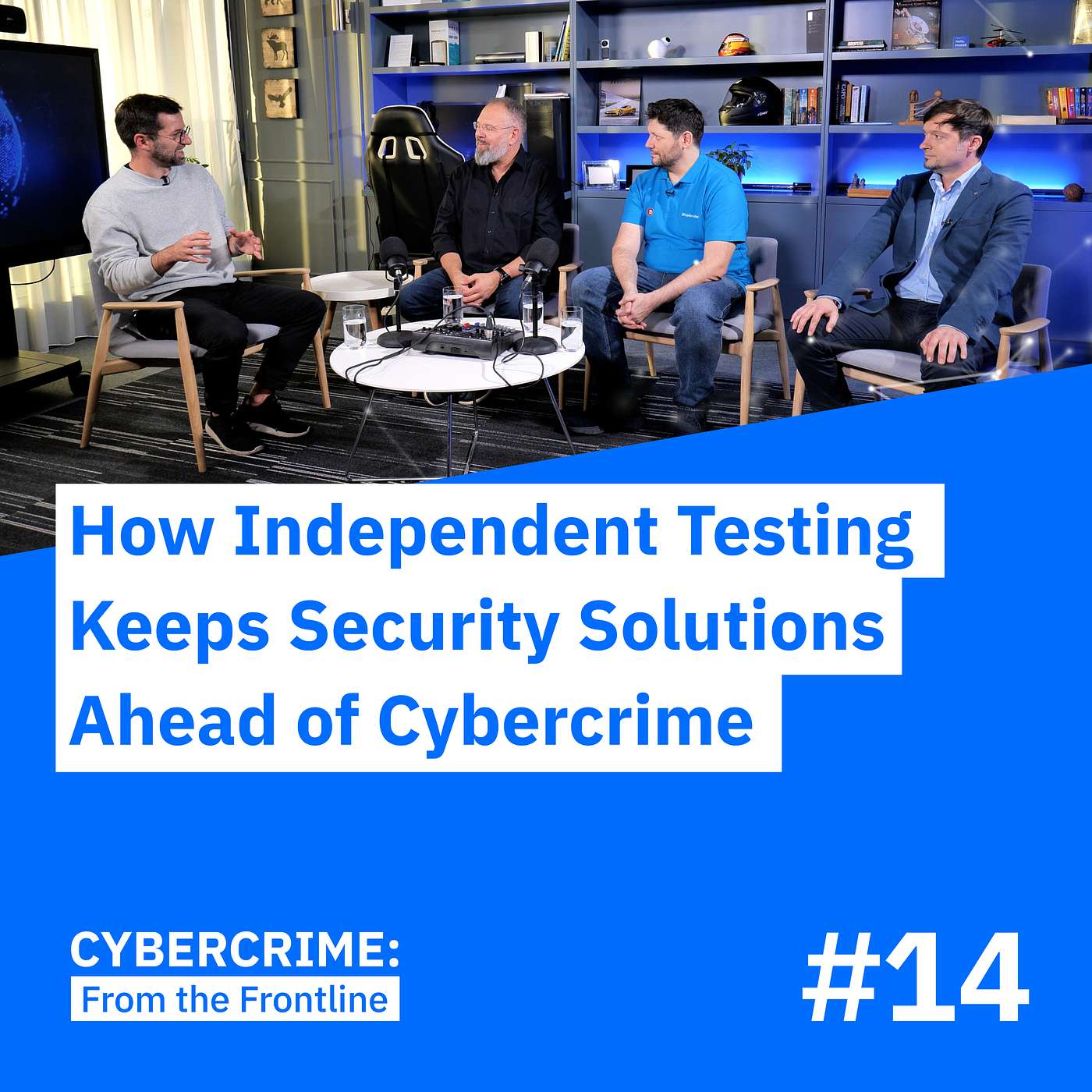 How Independent Testing Keeps Security Solutions Ahead of Cybercrime