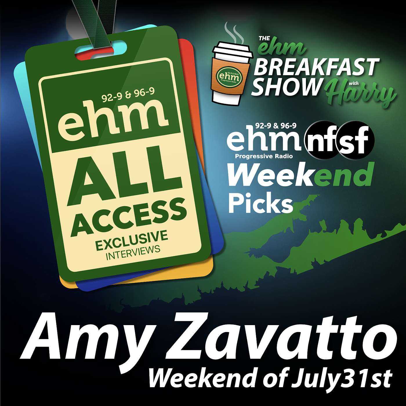 WEHM All Access - EHM Breakfast Show w/ Harry 7.31.26 Weekend Picks - Amy Zavatto episode artwork