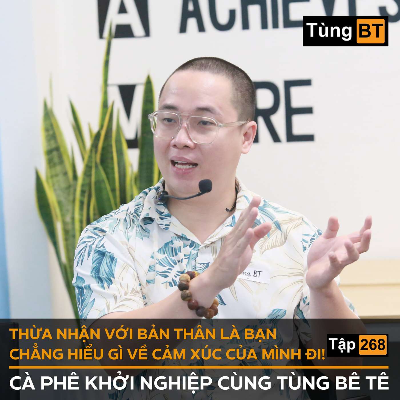 #268 Sợ hãi, tức giận, buồn bã, vui tươi và cách hiểu cảm xúc để có sức mạnh episode artwork