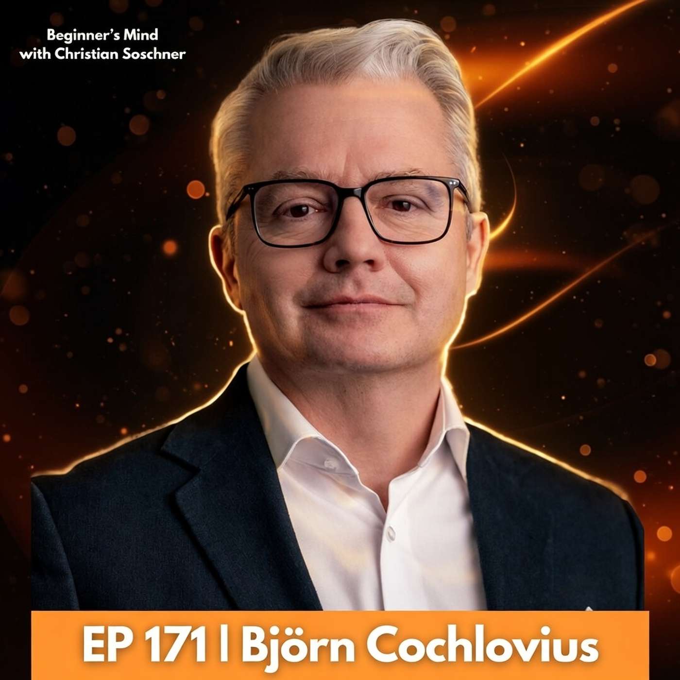 EP 171 - Björn Cochlovius: Why Brilliant Biotech Breaks at Manufacturing