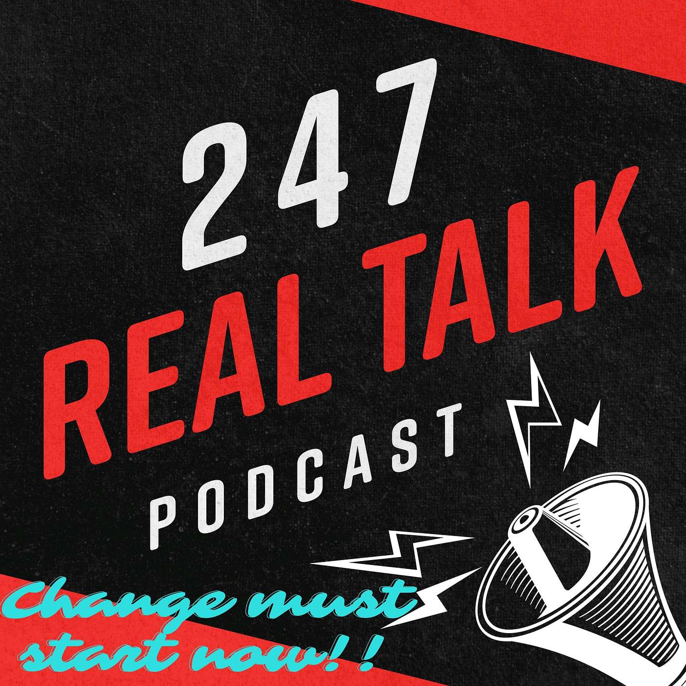 247 Real Talk