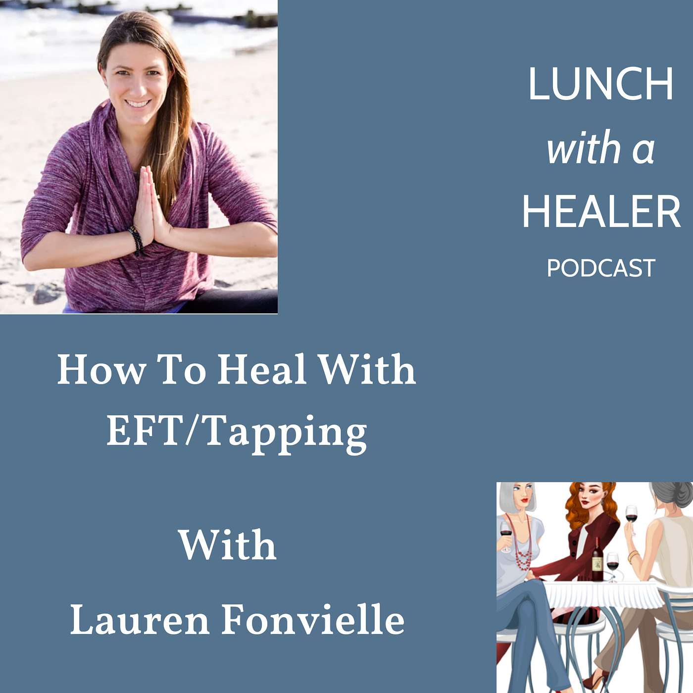 LUNCH with a HEALER