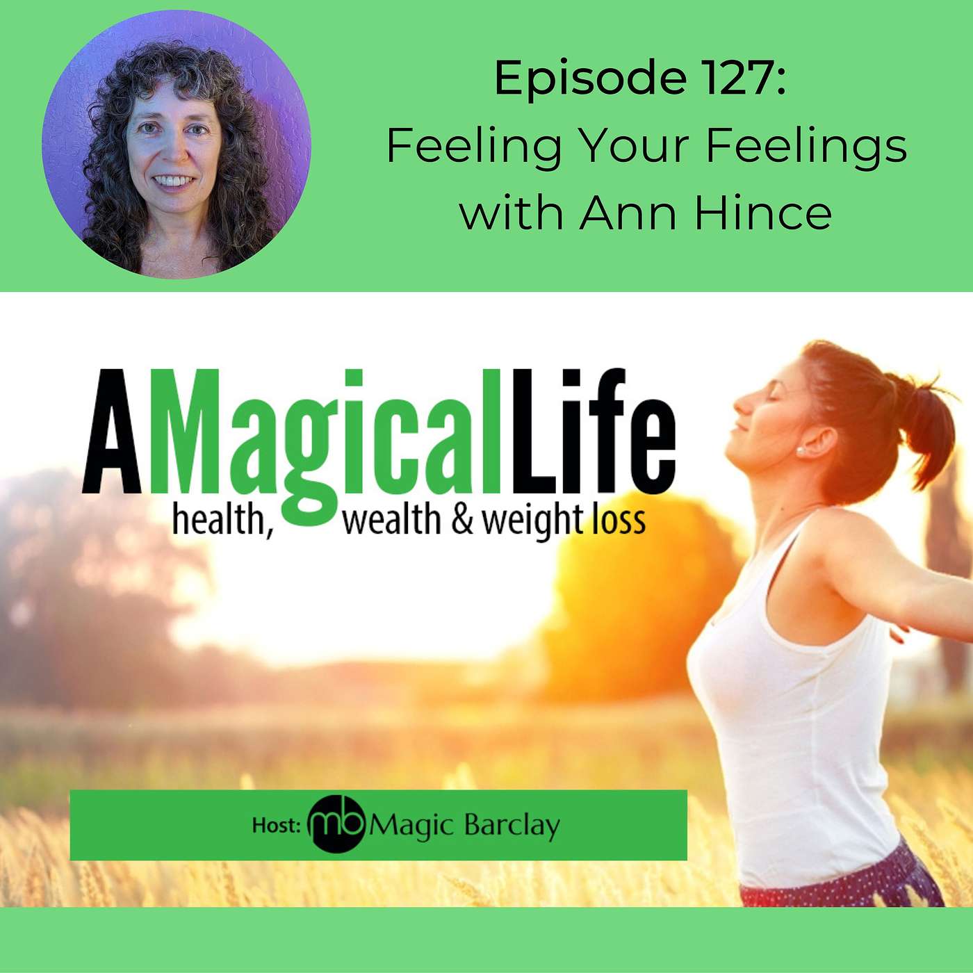 A Magical Life: Health, Wealth, and Weight Loss