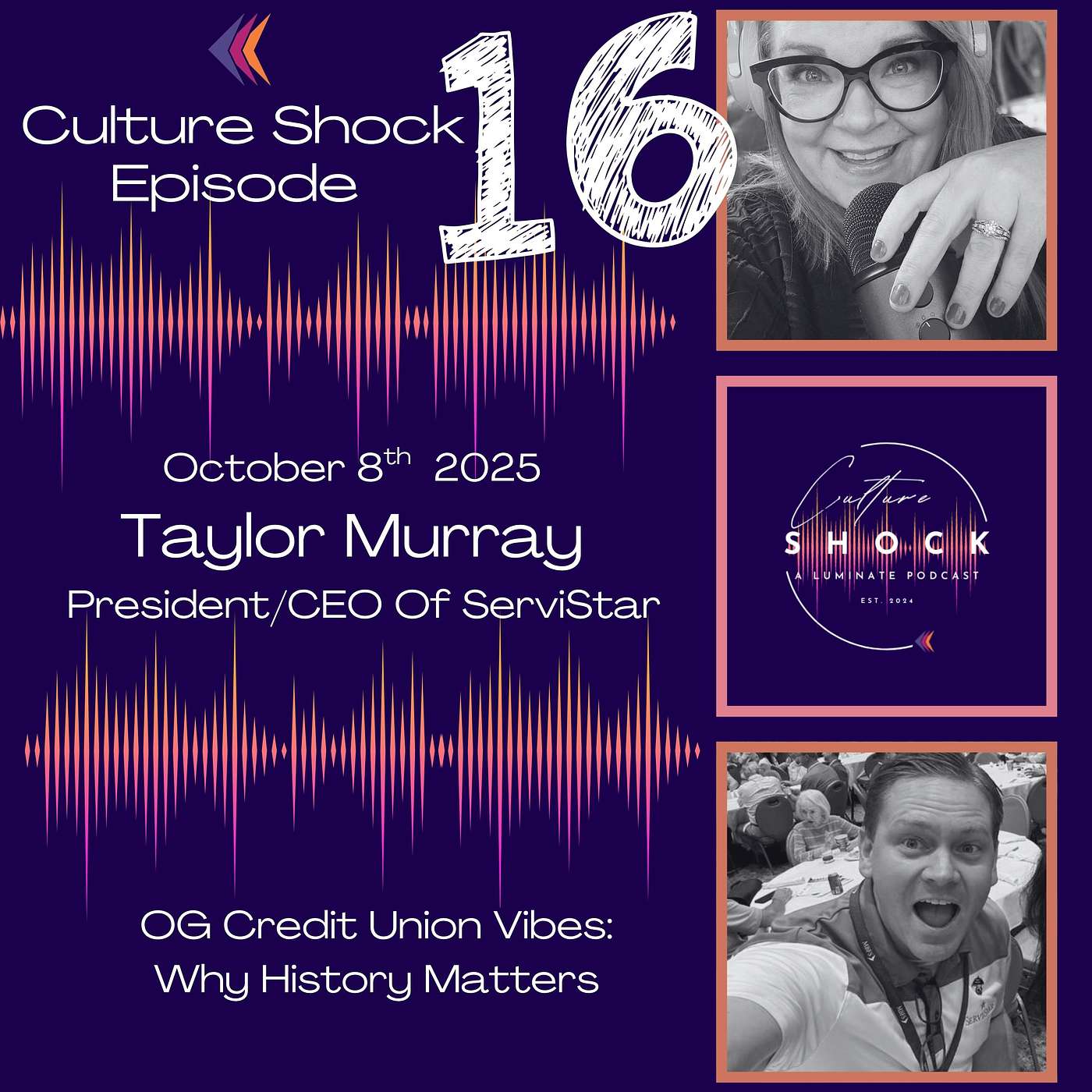 Episode 16 - Taylor Murray - OG Credit Union Vibes: WHY History Matters!