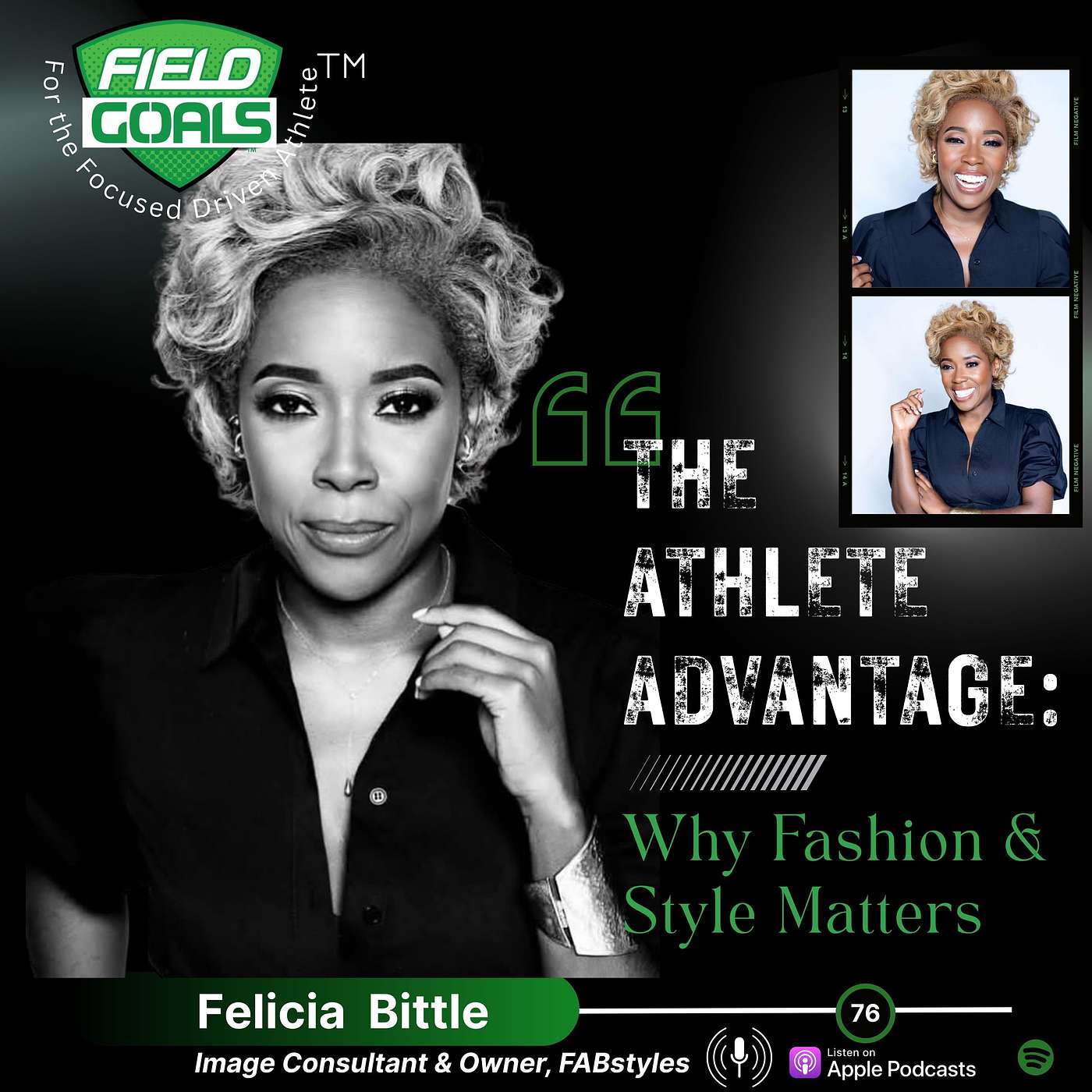 Ep 76 | The Athletic Advantage: Why Fashion & Style Matter | Felicia Bittle | Image Consultant & Owner, FABstyles, LLC