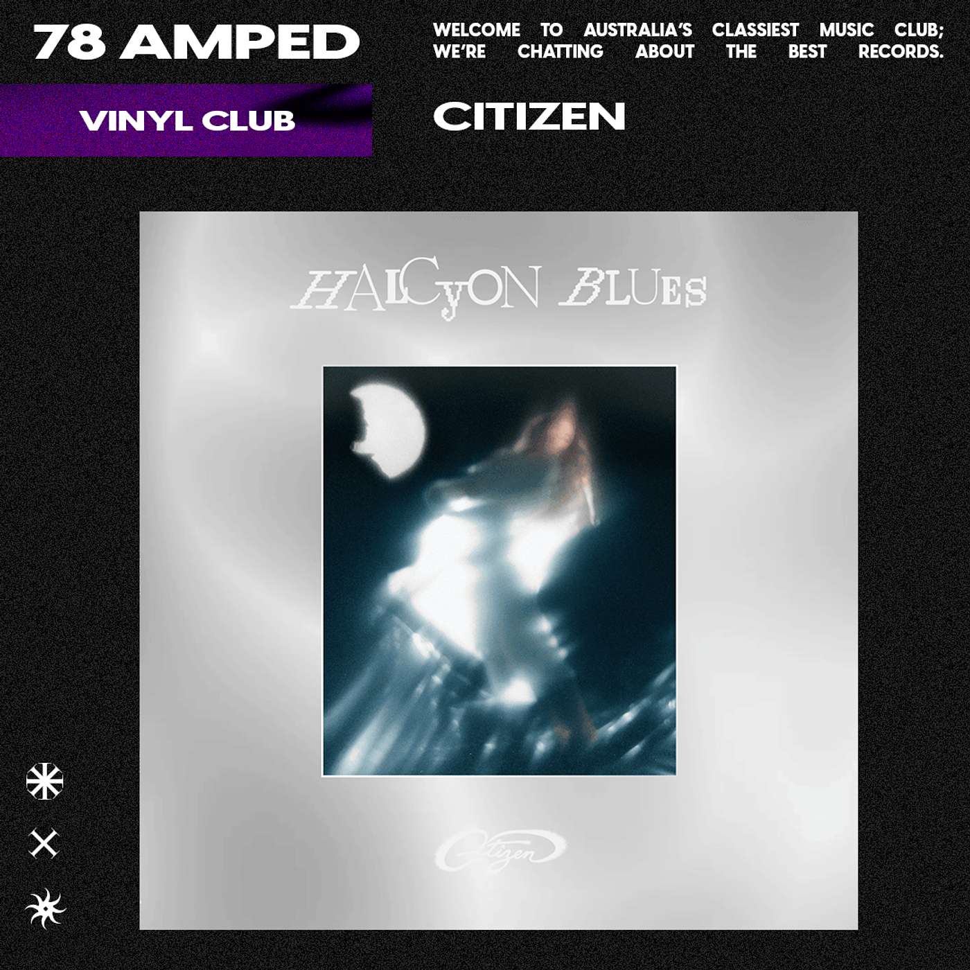 Vinyl Club: Citizen's "Halcyon Blues"