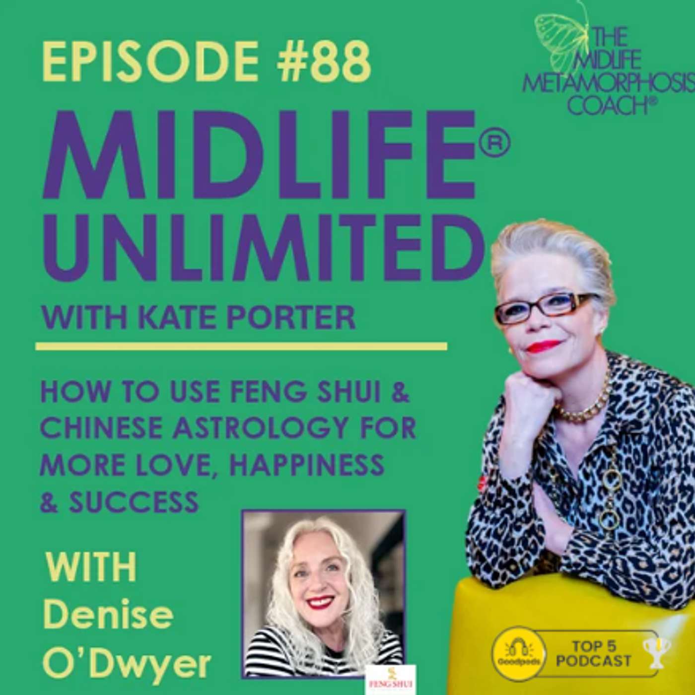 How to Feng Shui and Chinese Astrology for more Love Happiness and Success with Guest Denise O’Dwyer