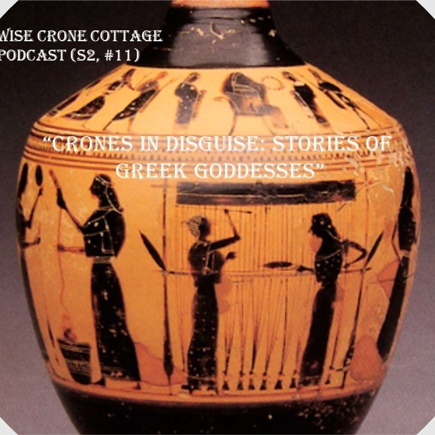 Wise Crone Cottage Podcast