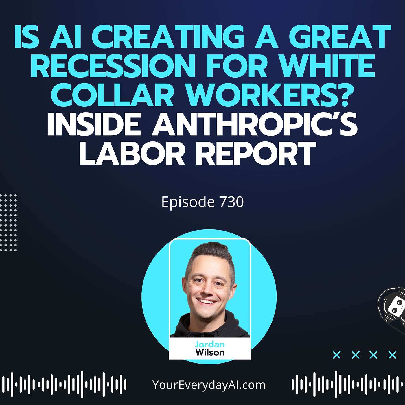 Ep 730: Is AI creating a great recession for white collar workers? Inside Anthropic’s labor report