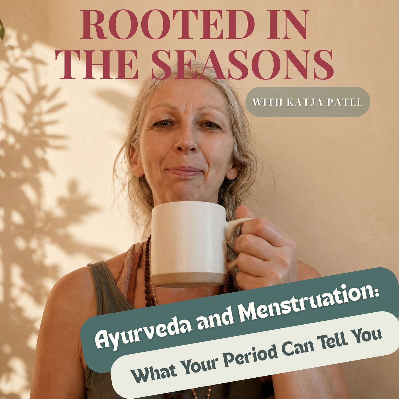 Ayurveda and Menstruation: What Your Period Can Tell You episode artwork