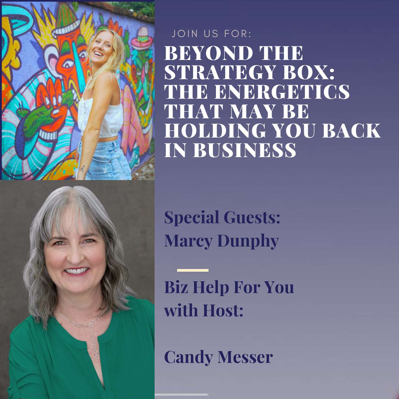 Beyond the Strategy Box: The Energetics that May be Holding You Back in Business with Marcy Dunphy