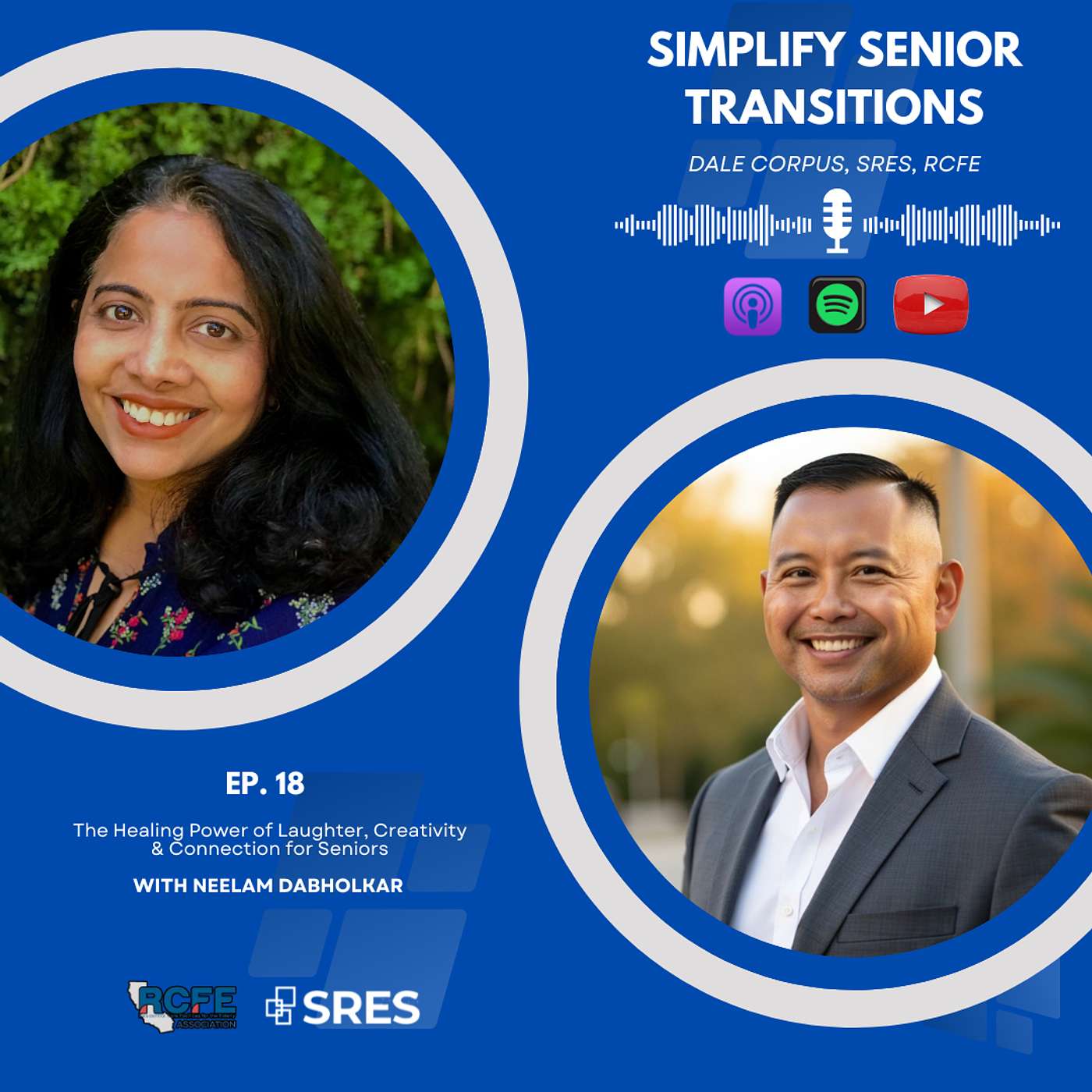 EP18 - The Healing Power of Laughter, Creativity & Connection for Seniors with Neelam Dabholkar episode artwork