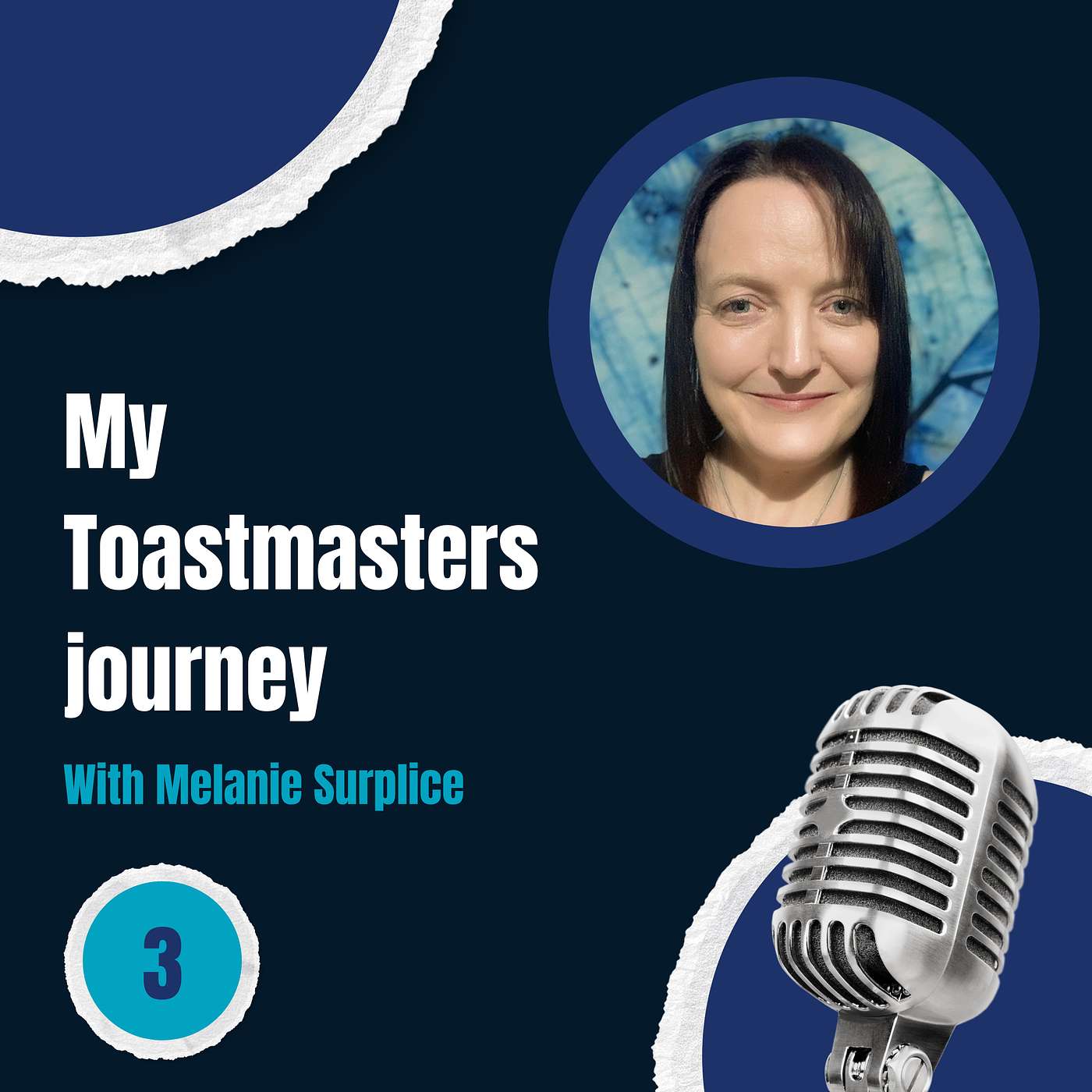 Episode 3: My Toastmasters journey - with Melanie Surplice