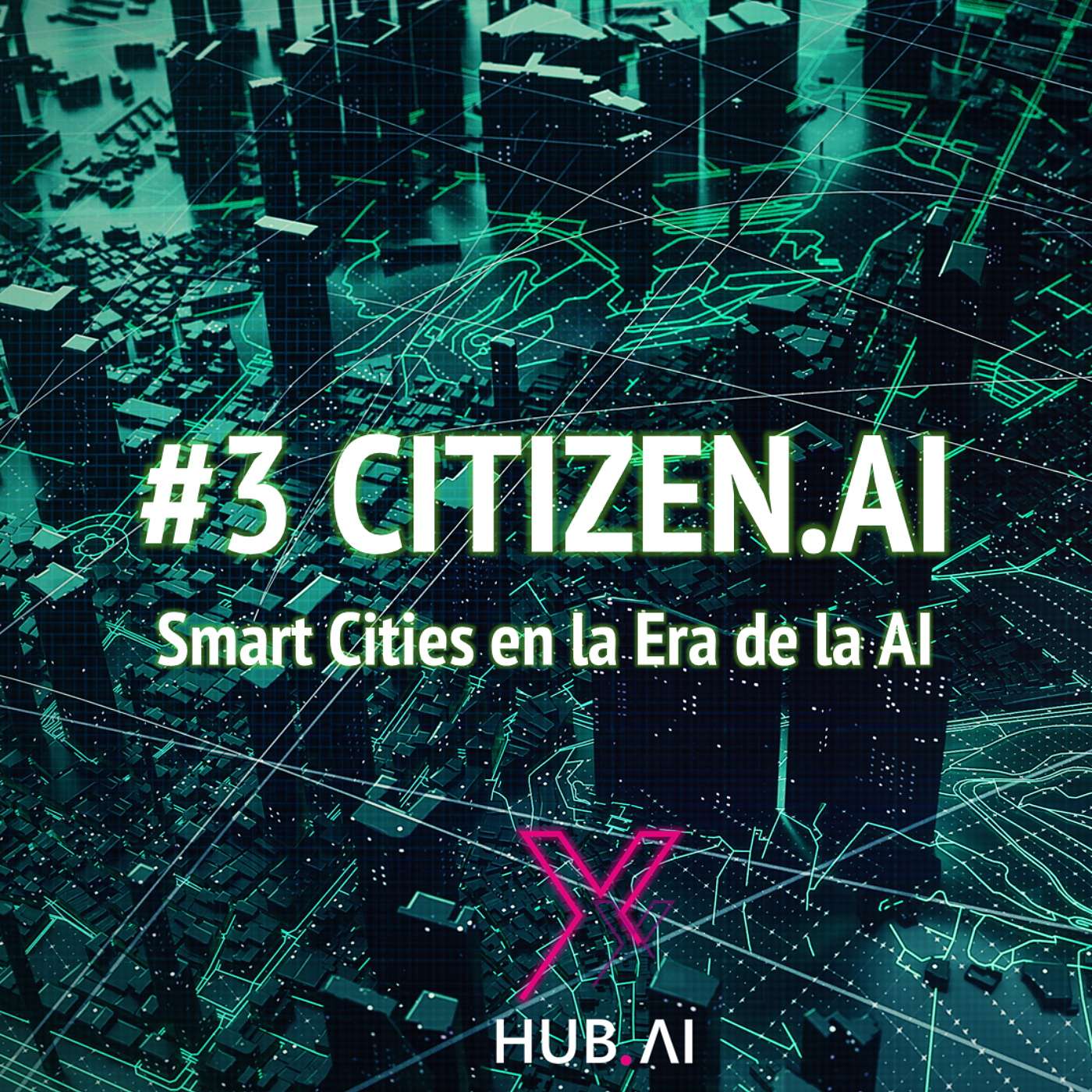 #3 xCITIZEN.AI : Smart Cities en la era de la Inteligencia Artificial