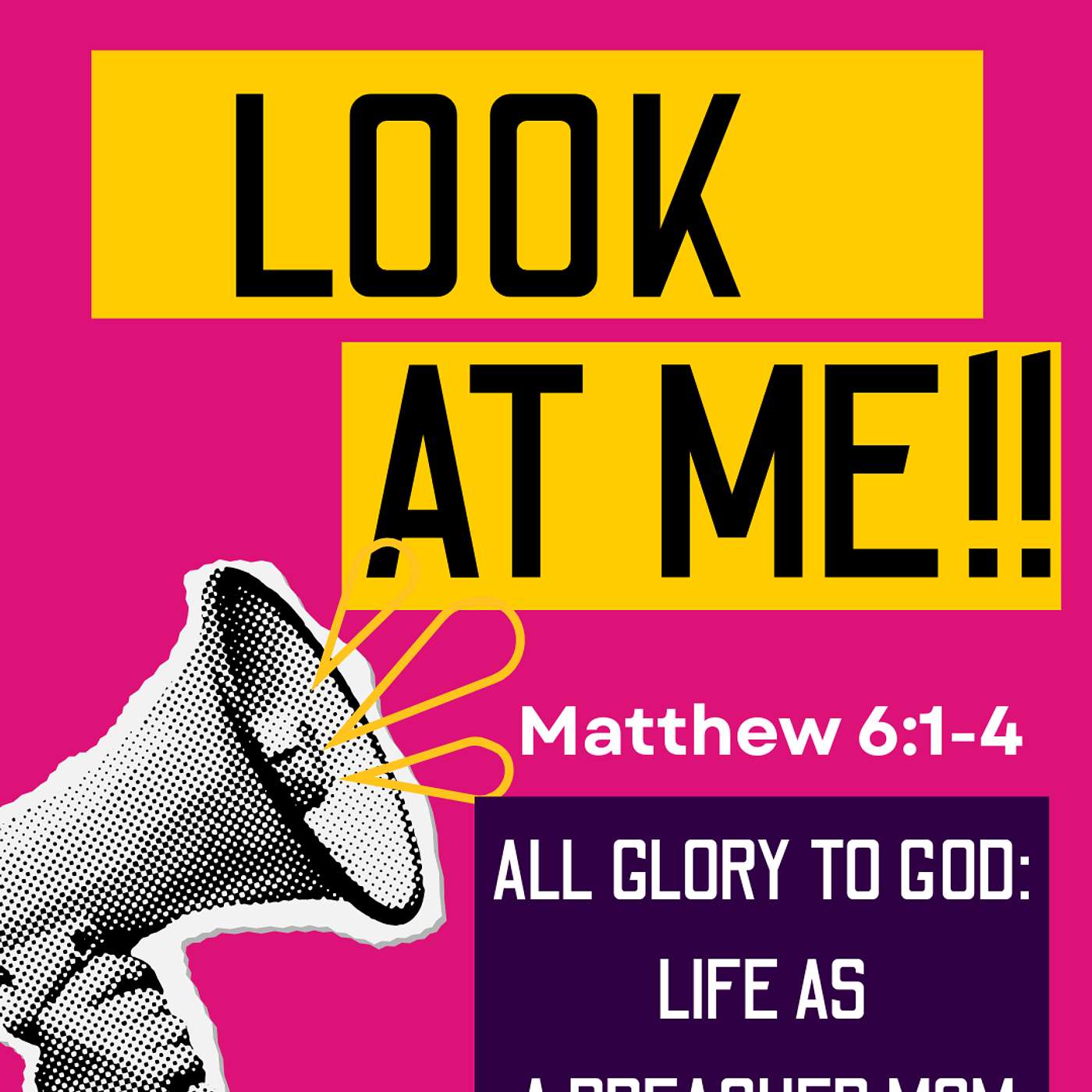 Look at Me!  Matthew 6:1-4 episode artwork