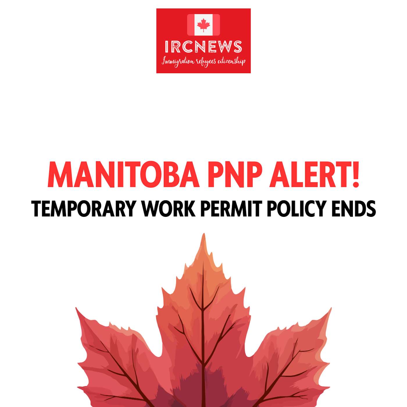 Manitoba -Conclusion of the Temporary Public Policy to Facilitate Work Permits for Prospective Provincial Nominee Program Candidates, released by Manitoba on December 4 2025         | episode artwork