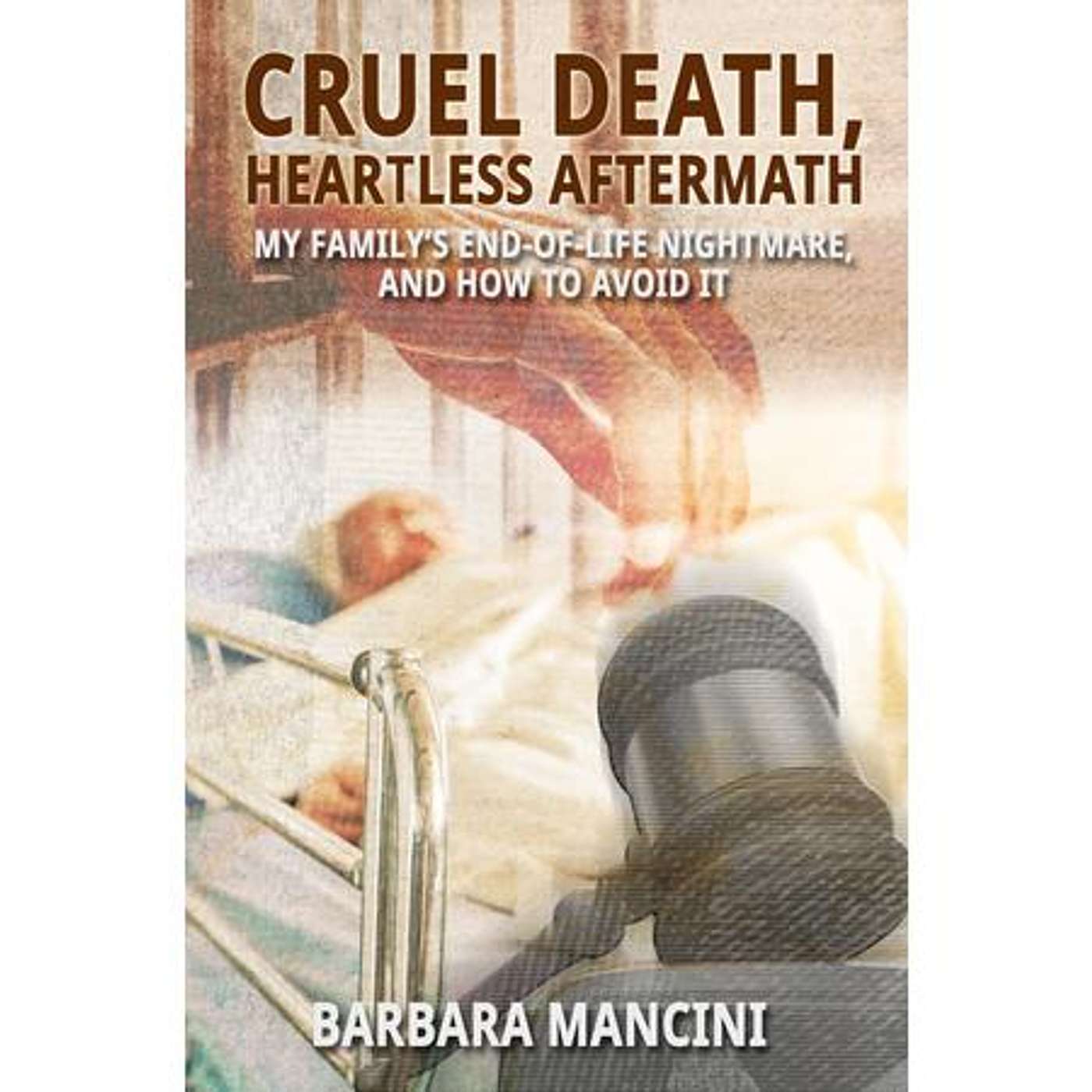 Sunbury Press Books Show -- Cruel Death, Heartless Aftermath by Barbara Mancini episode artwork