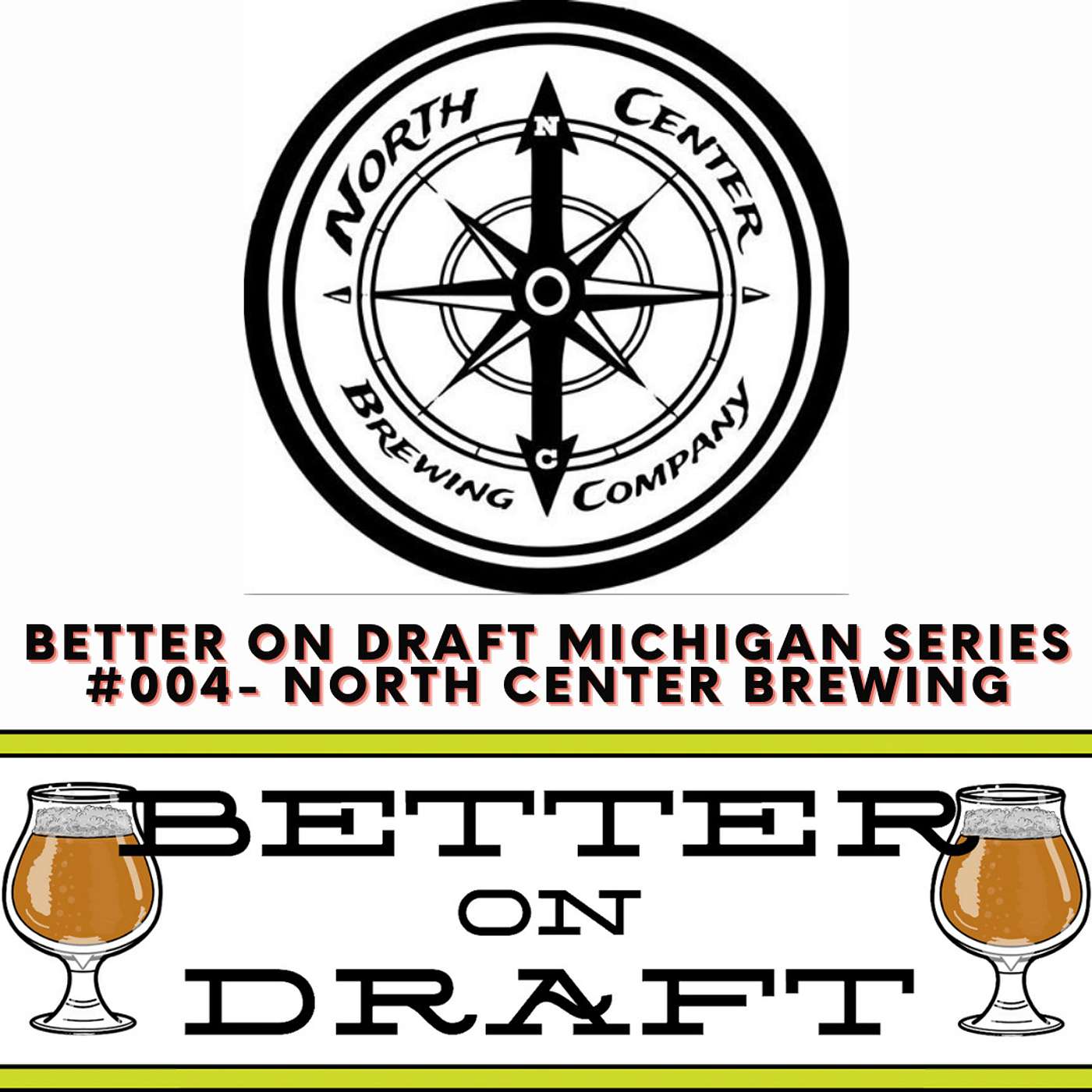 North Center Brewing w/ Kevin DeGrood (#MichiganBeer Series)