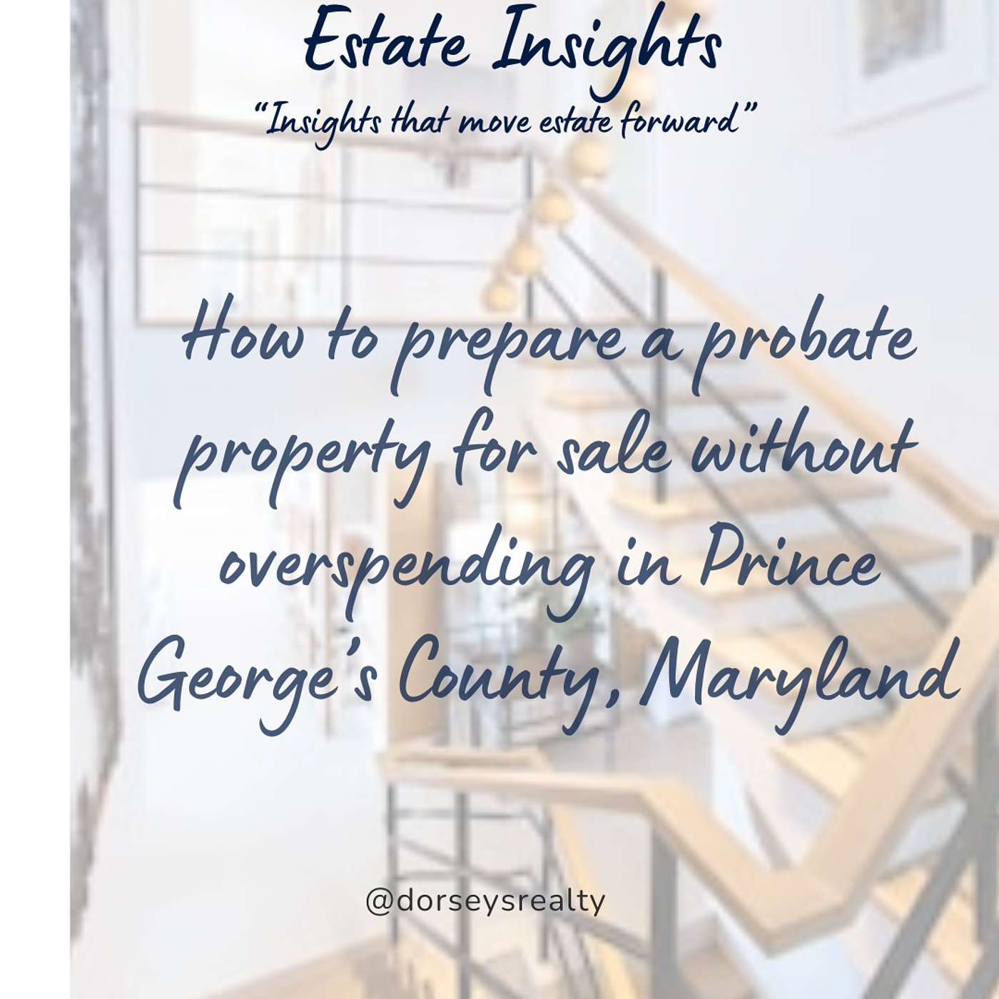 How to Prepare a Probate Property for Sale Without Overspending in Prince George’s County, Maryland