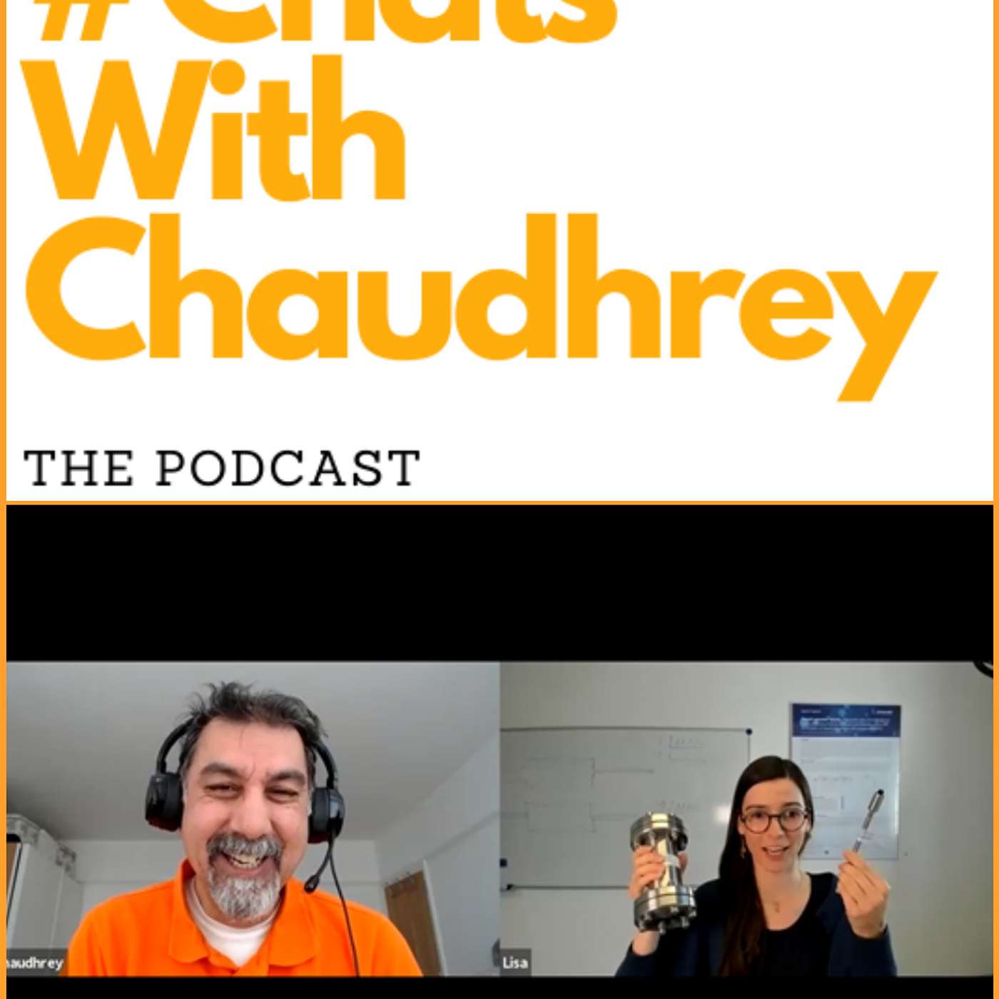 #ChatsWithChaudhrey the Podcast