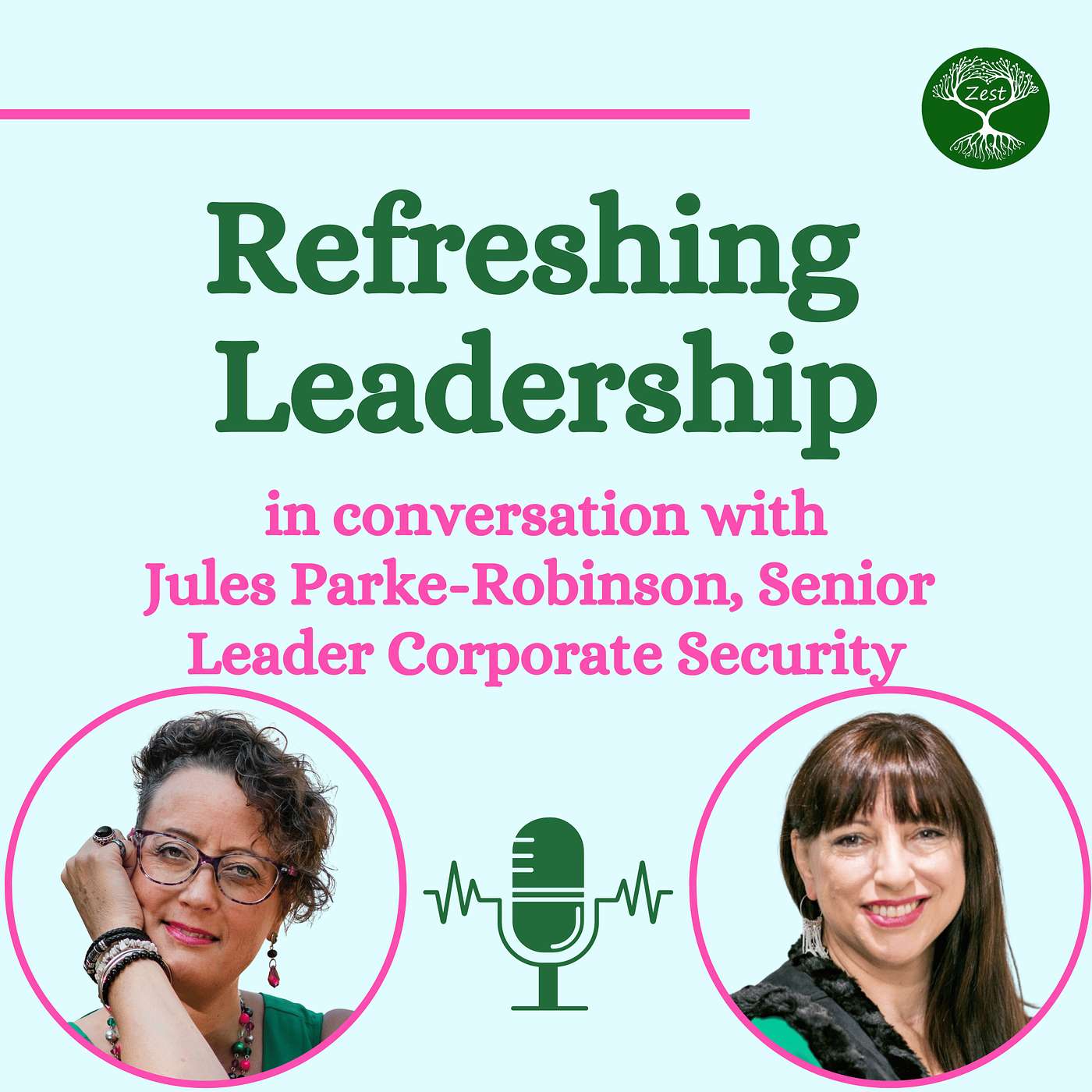 S2.16: Pivoting with Purpose: From Army Officer to Strategic Corporate Security, Insights into Humanity in Leadership with Jules Parke-Robinson