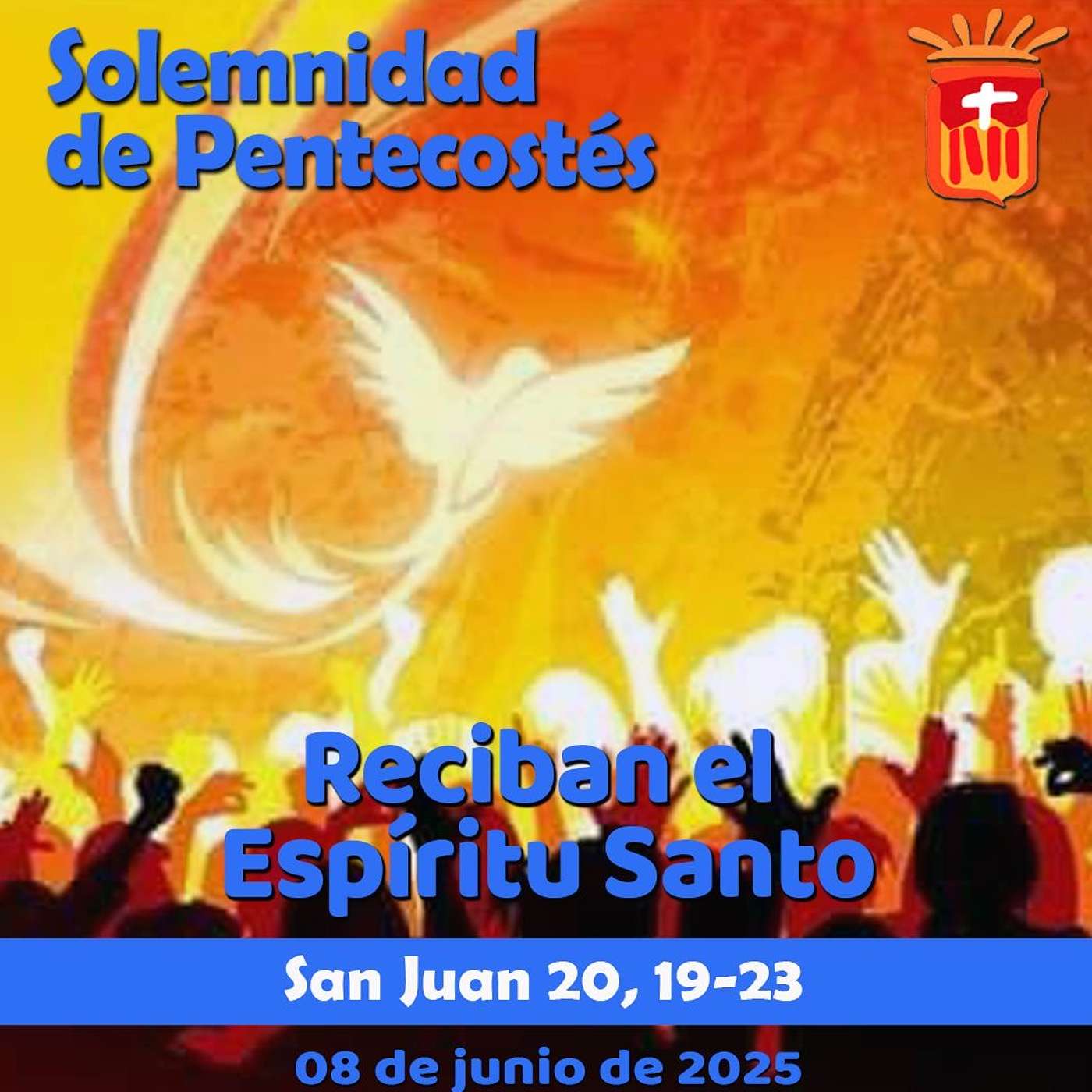 2025-06-08 San Juan 20, 19-23: Solemnidad de Pentecostés